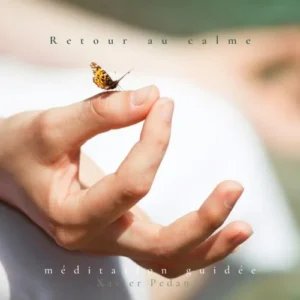 Retour au calme – Audio de méditation guidée